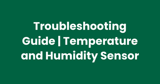 Troubleshooting Guide | Temperature and Humidity Sensor